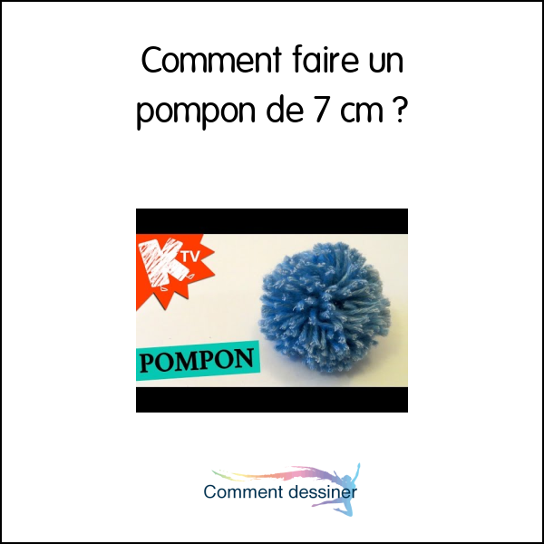 Comment faire un pompon de 7 cm